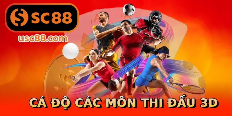 Cá độ các môn thi đấu 3D