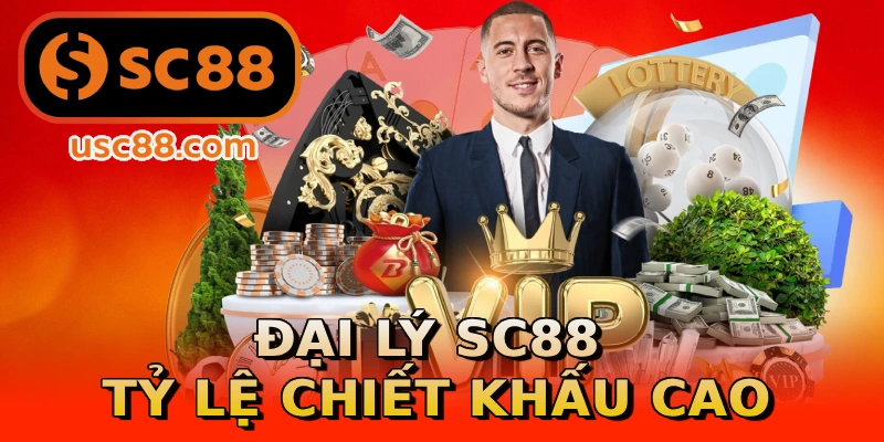 Đại lý SC88 tỷ lệ chiết khấu cao