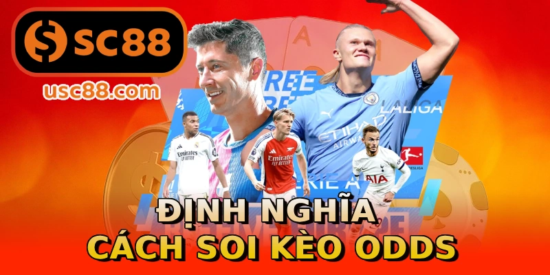 Định nghĩa cách soi kèo odds