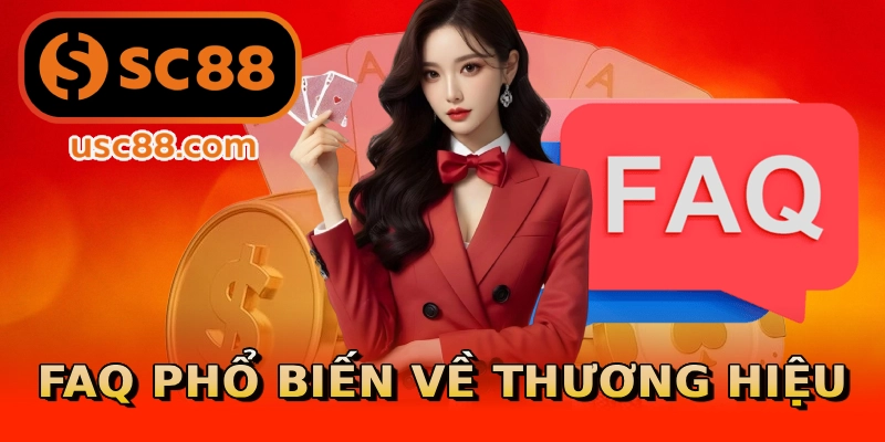 FAQ phổ biến về thương hiệu