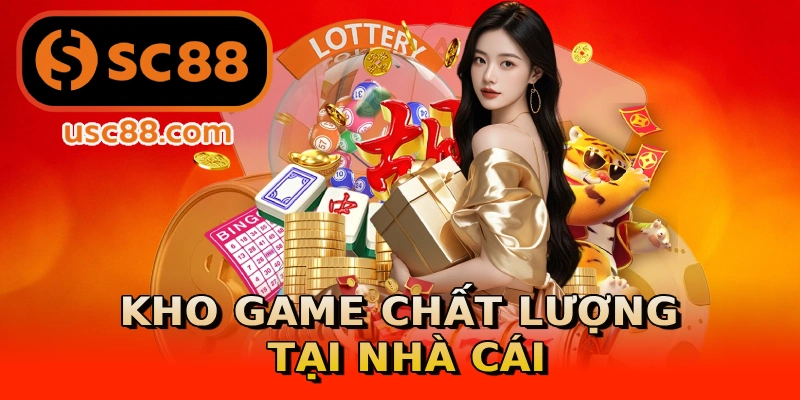 Kho game chất lượng tại nhà cái