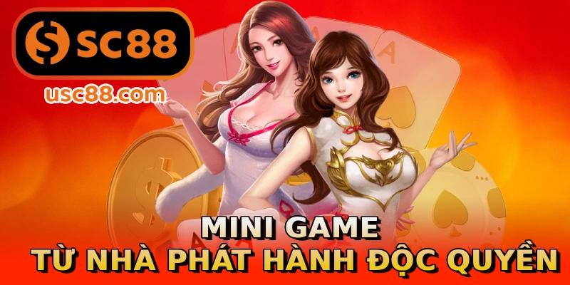 Mini game từ nhà phát hành độc quyền