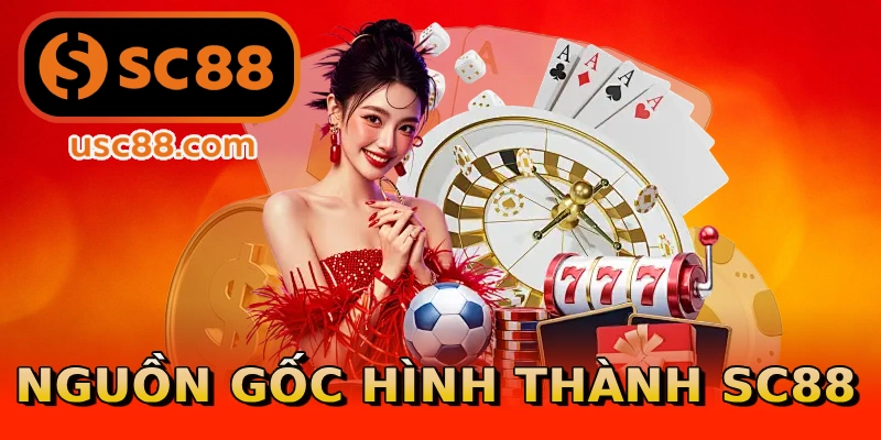 Nguồn gốc hình thành SC88