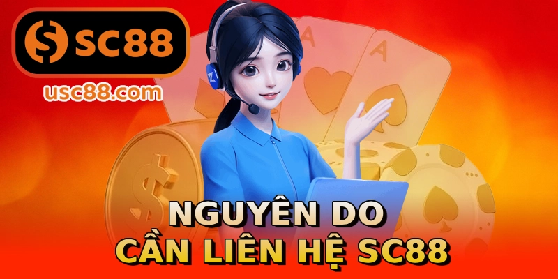 Nguyên do cần liên hệ SC88