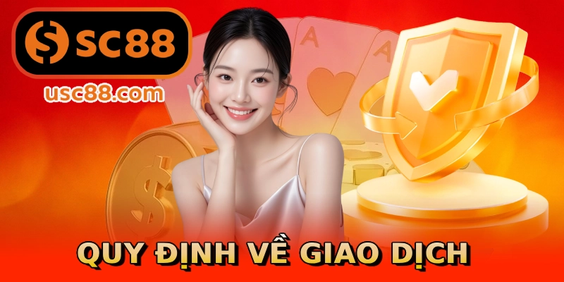 Quy định về giao dịch