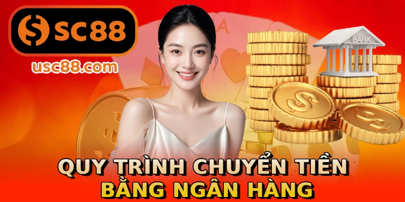 Quy trình chuyển tiền bằng ngân hàng
