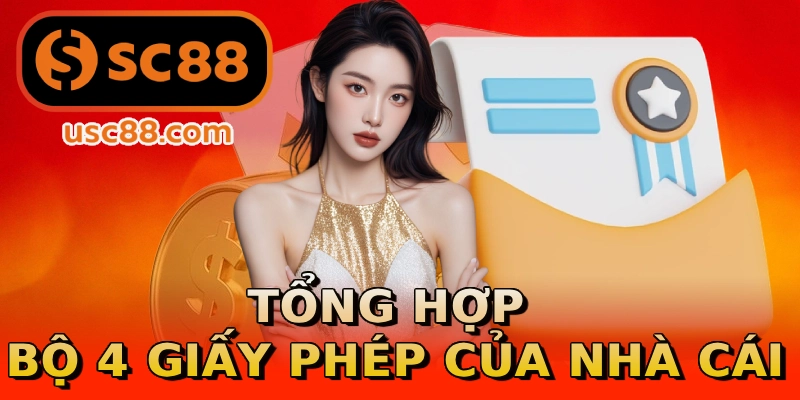 Tổng hợp bộ 4 giấy phép của nhà cái